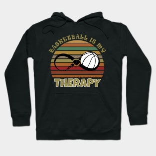 Basketball is my therapy Hoodie